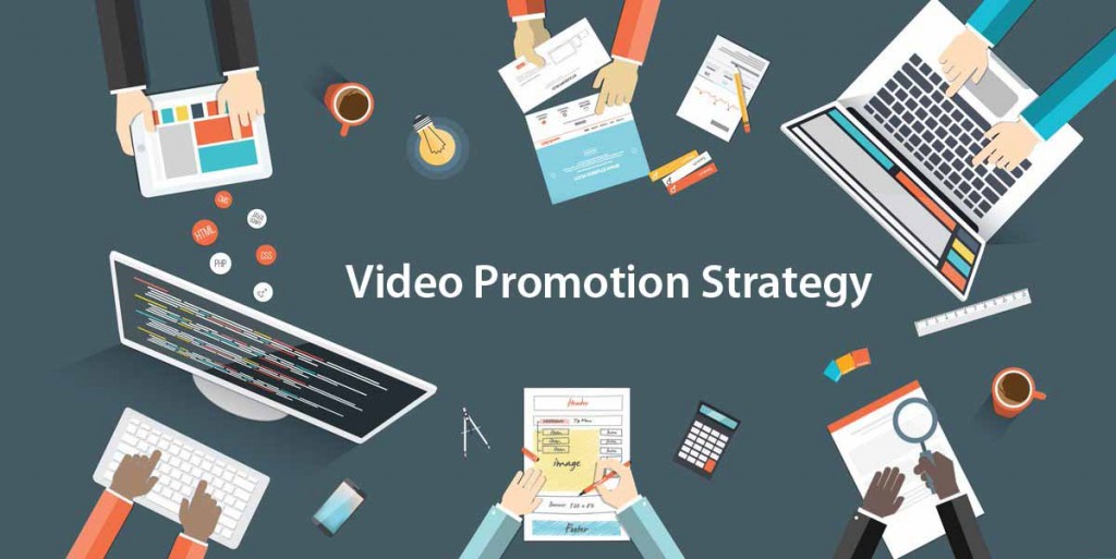 Video Promotion strategy